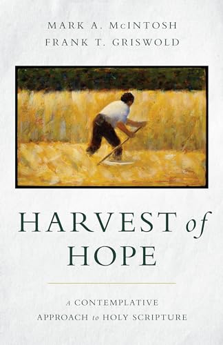 9780802879721: Harvest of Hope: A Contemplative Approach to Holy Scripture