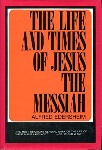 Beispielbild fr Life and Times of Jesus the Messiah zum Verkauf von Half Price Books Inc.