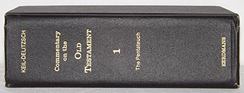 Imagen de archivo de Commentary on the Old Testament: The Pentateuch, Volume 1 a la venta por GF Books, Inc.