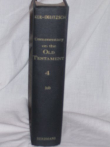 Beispielbild fr Commentary on the Old Testament: Job v. 4 zum Verkauf von ThriftBooks-Dallas
