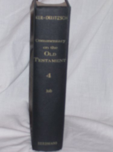 Imagen de archivo de Commentary on the Old Testament: Job v. 4 a la venta por ThriftBooks-Atlanta