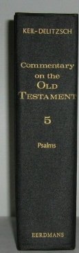 Stock image for Commentary on the Old Testament: Psalms v. 5 for sale by Book Deals