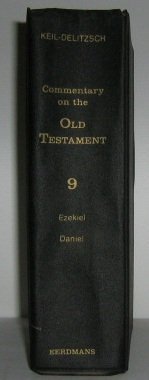 Beispielbild fr Commentary on the Old Testament: Ezekiel-Daniel v. 9 by C.F. Keil (1971-12-03) zum Verkauf von Ergodebooks