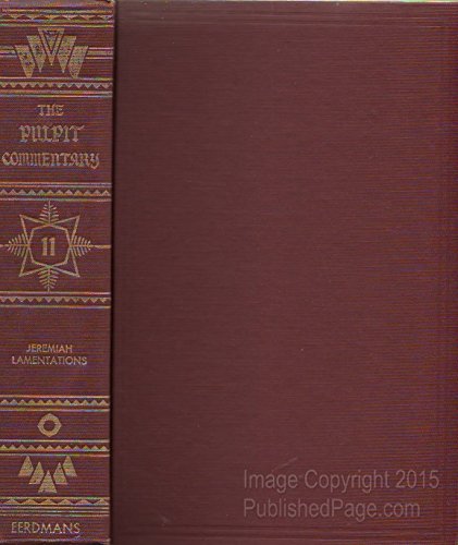 Stock image for Pulpit Commentary Volume II Jeremiah Lamentations for sale by ThriftBooks-Dallas