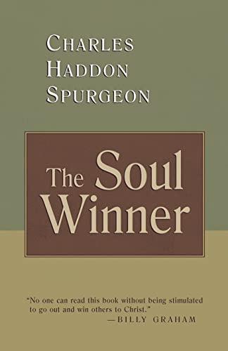 9780802880819: The Soul-Winner: How to Lead Sinners to the Saviour