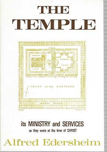 Imagen de archivo de The Temple: Its Ministry and Services As They Were at the Time of Christ a la venta por SecondSale