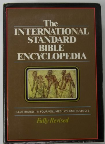 Beispielbild fr The International Standard Bible Encyclopedia zum Verkauf von Better World Books