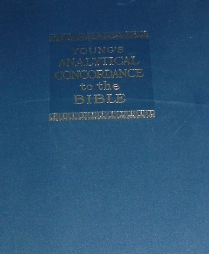 9780802881656: Young's Analytical Concordance to the Bible by Robert Young (1970-08-02)