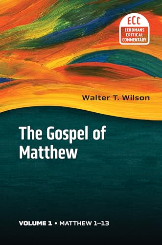 Imagen de archivo de The Gospel of Matthew, vol 1: Matthew 1?13 (Volume 1) (The Eerdmans Critical Commentary (ECC)) a la venta por Pastor Mike