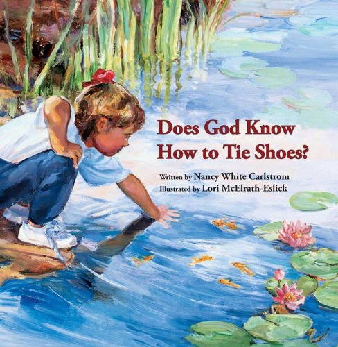 9780802881977: Does God Know How to Tie Shoes?
