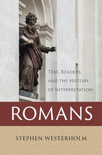 Beispielbild fr Romans: Text, Readers, and the History of Interpretation zum Verkauf von Irish Booksellers