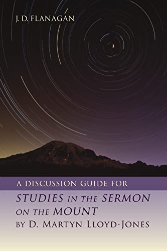 Beispielbild fr A Discussion Guide for Studies in the Sermon on the Mount by D. Martyn Lloyd-Jones zum Verkauf von Blackwell's