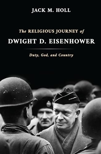 Imagen de archivo de Religious Journey of Dwight D. Eisenhower: Duty, God and Country (Library of Religious Biography) a la venta por Lakeside Books