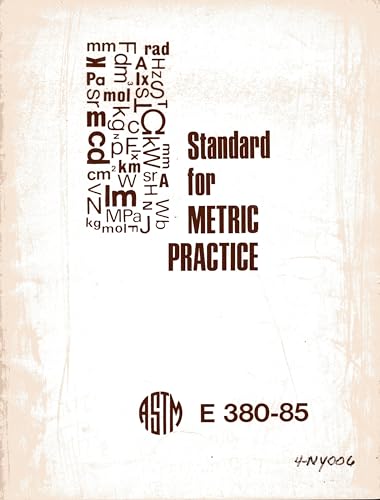 Astm Standard for Metric Practice (E380-85) (9780803107502) by American Society For Testing And Materials