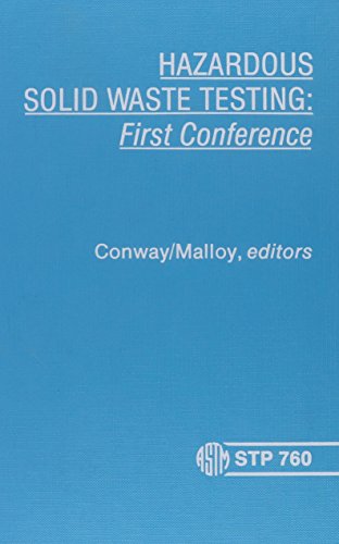 Imagen de archivo de Hazardous Solid Waste Testing: First Conference (Stp 760) a la venta por Rye Berry Books