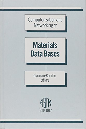 Stock image for Computerization and Networking of Materials Data Bases (Astm Special Technical Publication 1017) for sale by Zubal-Books, Since 1961