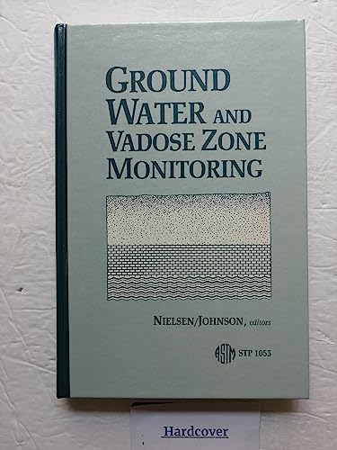 Stock image for Ground Water and Vadose Zone Monitoring (Astm Special Technical Publication) for sale by Books From California