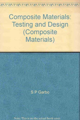 Imagen de archivo de Composite Materials: Testing and Design (Composite Materials) a la venta por Phatpocket Limited
