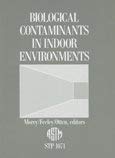 BIOLOGICAL CONTAMINANTS IN INDOOR ENVIRONMENTS