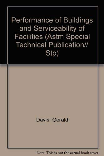 9780803112926: Performance of Buildings and Serviceability of Facilities (Astm Special Technical Publication)