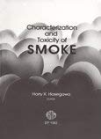 9780803113862: Characterization and Toxicity of Smoke (Astm Special Technical Publication)