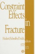 9780803114814: Constraint Effects in Fracture (Astm Special Technical Publication)