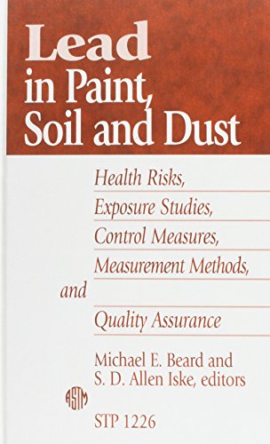 9780803118843: Lead in Paint, Soil and Dust: Health Risks, Exposure Studies, Control Measures, Measurement Methods, and Quality Assurance