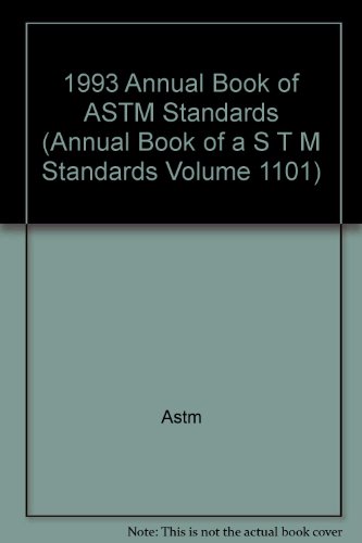Stock image for 1993 Annual Book of Astm Standards: Section 11 : Water and Environmental Technology : Volume 11.01 : Water (ANNUAL BOOK OF A S T M STANDARDS VOLUME 1101) for sale by Phatpocket Limited