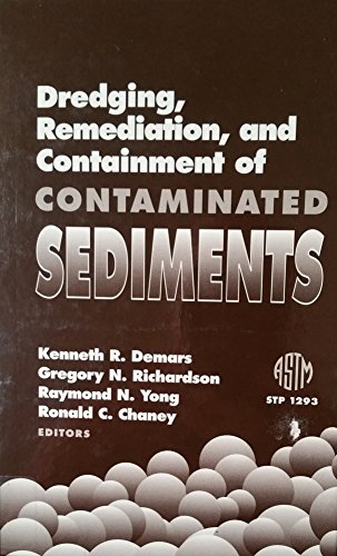 Imagen de archivo de Dredging, Remediation, and Containment of Contaminated Sediments a la venta por Book Bear