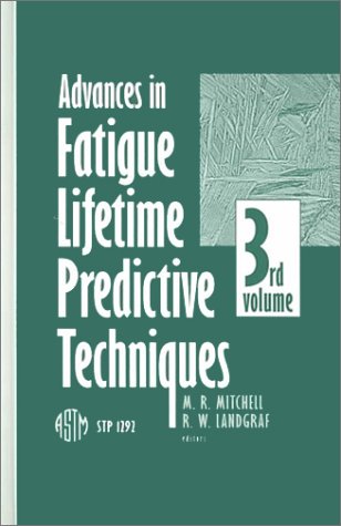 Imagen de archivo de Advances in Fatigue Lifetime Predictive Techniques (Astm Special Technical Publication) a la venta por HPB-Red