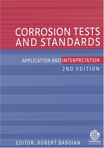 Stock image for Corrosion Tests and Standards: Application and Interpretation for sale by ThriftBooks-Dallas