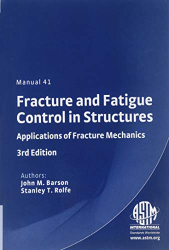 9780803120822: Fracture and Fatigue Control in Structures: Applications of Fracture Mechanics (Astm Manual Series)