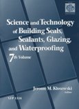 Stock image for Science & Technology of Building Seals, Sealants, Glazing & Waterproofing (Astm Special Technical Publication) for sale by dsmbooks