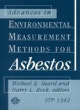 Stock image for Advancements in Environmental Measurement Methods for Asbestos (Astm Special Technical Publication) for sale by Bookplate