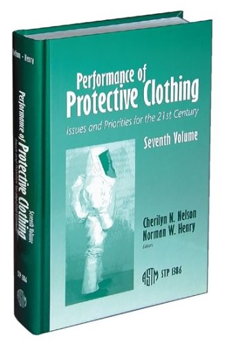 Beispielbild fr Performance of Protective Clothing: Issues and Priorities for the 21st Century (Astm Special Technical Publication// Stp) zum Verkauf von BooksRun