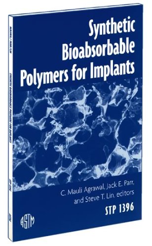 Beispielbild fr Synthetic Bioabsorbable Polymers for Implants (Astm Special Technical Publication 1396) zum Verkauf von Zubal-Books, Since 1961