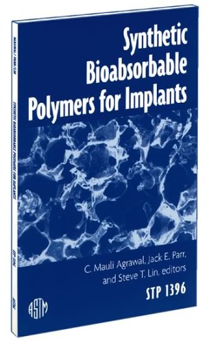 Imagen de archivo de Synthetic Bioabsorbable Polymers for Implants (Astm Special Technical Publication 1396) a la venta por Zubal-Books, Since 1961