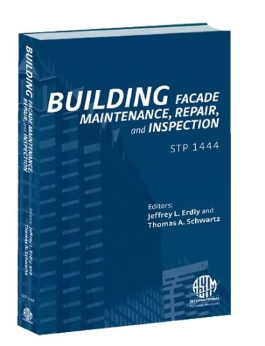 Stock image for Building Facade Maintenance, Repair, and Inspection (ASTM Special Technical Publication) (ASTM SPECIAL TECHNICAL PUBLICATION, 1444) for sale by Front Cover Books