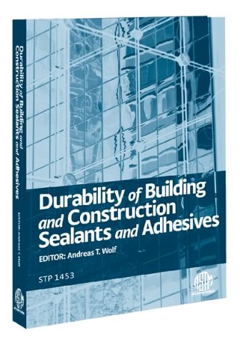 Stock image for Durability of Building and Construction Sealants and Adhesives for sale by dsmbooks