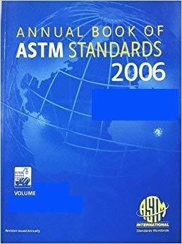 Stock image for Annual Book of ASTM Standards 2006, Section Fourteen: General Methods and Instrumentation. Volume 14.01: Healthcare Informatics for sale by Tiber Books