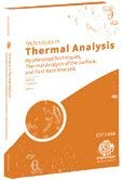 Stock image for Techniques in Thermal Analysis : Hyphenated Techniques, Thermal Analysis of the Surface, and Fast Rate Analysis for sale by Better World Books
