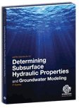 9780803186286: ASTM Standards for Determining Subsurface Hydraulic Properties and Groundwater Modeling 3rd Edition (ASTM Complication of Standards)