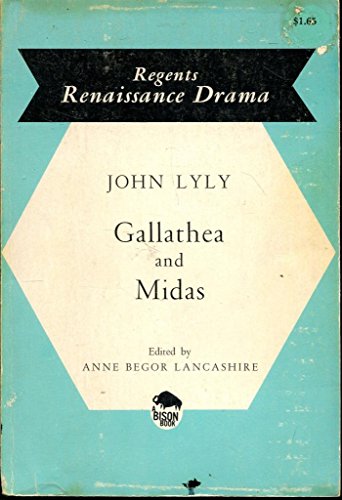 9780803202689: Gallathea and Midas (Regents Renaissance Drama Series)