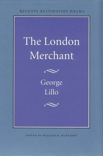 9780803203655: The London Merchant