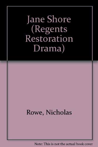 9780803203815: The Tragedy of Jane Shore (Regents Restoration Drama Series)