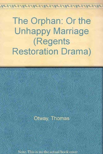 9780803203839: The Orphan (Regents Restoration Drama Series)