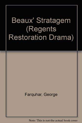 Stock image for The Beaux' Stratagem [Regents Restoration Drama Series] for sale by Saucony Book Shop