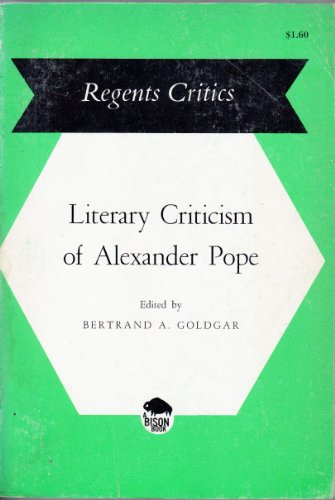 Imagen de archivo de Literary Criticism of Alexander Pope (Regents Critics) a la venta por Ergodebooks