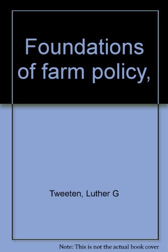 9780803207219: Title: Foundations of farm policy