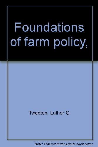 Stock image for Foundations of Farm Policy for sale by Better World Books